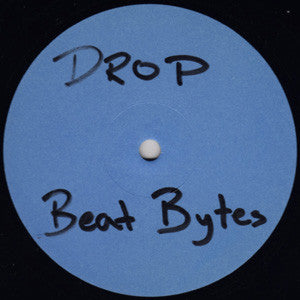 Drop (21) : Beat Bytes (12")