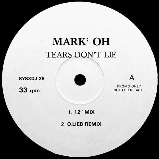 Mark' Oh* : Tears Don't Lie (12", Promo)