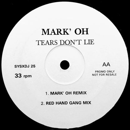 Mark' Oh* : Tears Don't Lie (12", Promo)