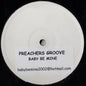 Preachers Groove : Baby Be Mine (12", S/Sided, W/Lbl)
