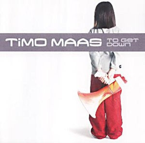 Timo Maas : To Get Down (12")