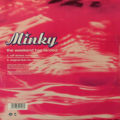 Minky : The Weekend Has Landed (Ruff Driverz Remix) (12", Single)
