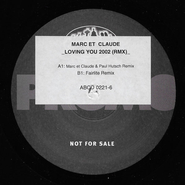 Marc Et Claude : Loving You 2002 (RMX) (12", Promo, Sti)