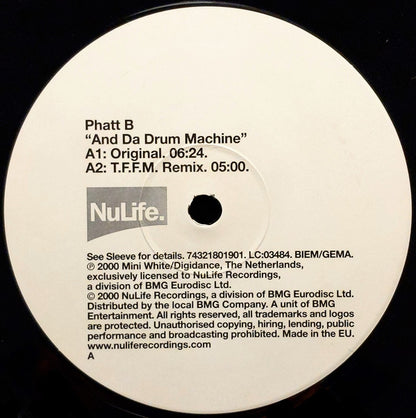 Phatt B* : And Da Drum Machine (12")