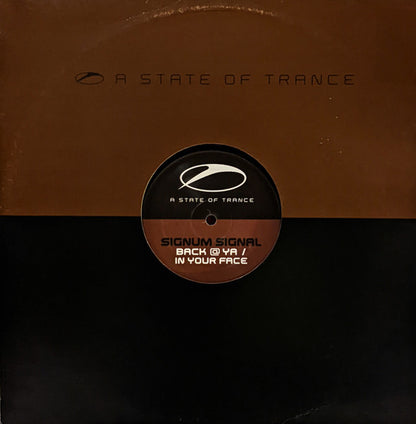 Signum Signal* : Back @ Ya / In Your Face (12")