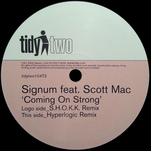 Signum Feat. Scott Mac : Coming On Strong (12", Two)