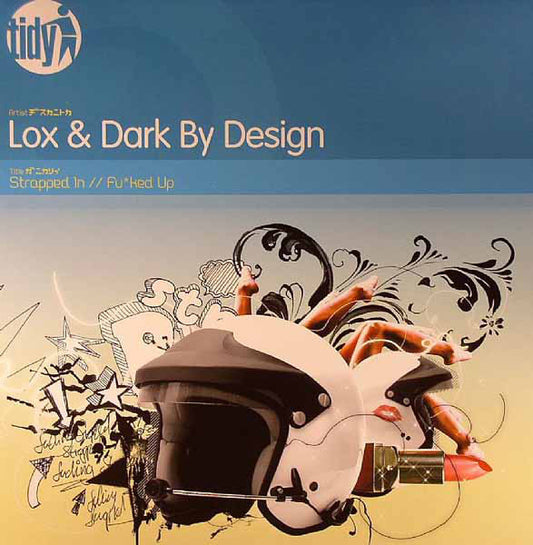 Lox & Dark By Design : Strapped In / Fu*ked Up (12")