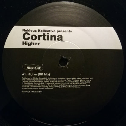 Nukleuz Kollective Presents Cortina : Higher (12")