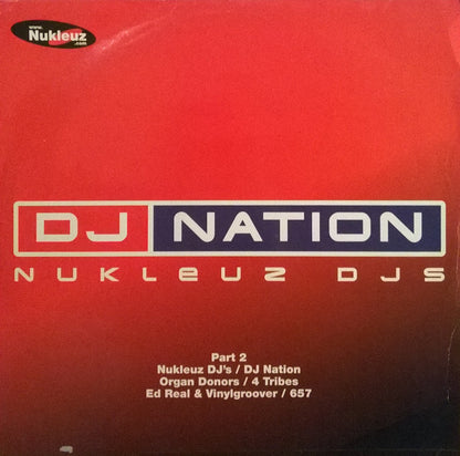 Nukleuz DJs : DJ Nation Part 2 (12")
