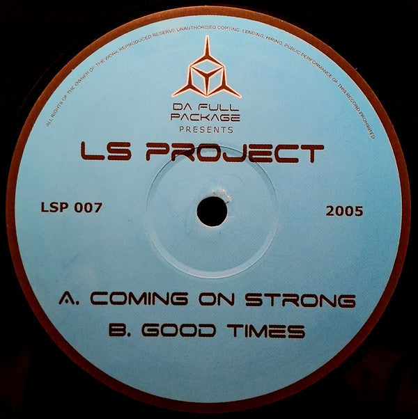 LS Project : Coming On Strong / Good Times (12")