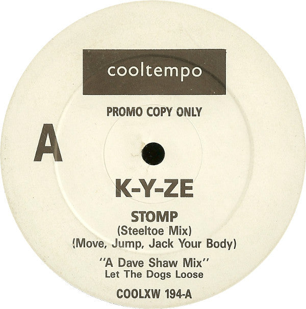 K-Y-Ze* : Stomp (Move, Jump, Jack Your Body) (12", Promo)