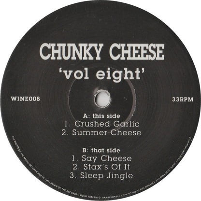 Chunky Cheese : Vol Eight (12")
