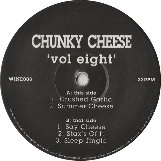 Chunky Cheese : Vol Eight (12")