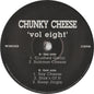 Chunky Cheese : Vol Eight (12")