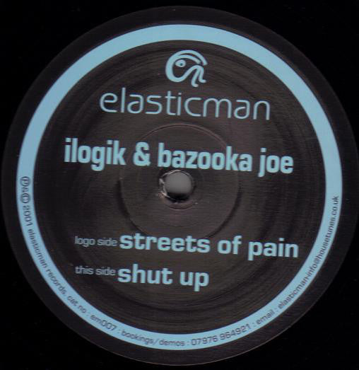 Ilogik & Bazooka Joe : Streets Of Pain / Shut Up (12")