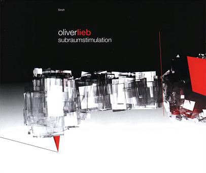 Oliver Lieb : Subraumstimulation (12")
