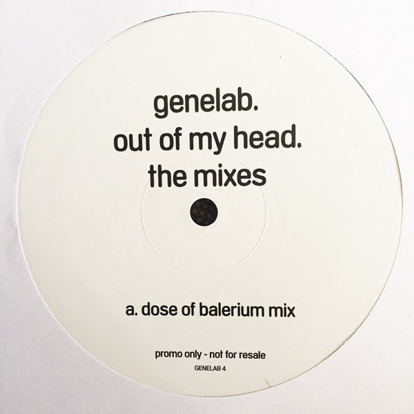 Genelab : Out Of My Head (The Mixes) (2x12", Promo)