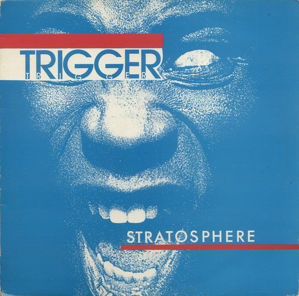 Trigger (7) : Stratosphere (12")