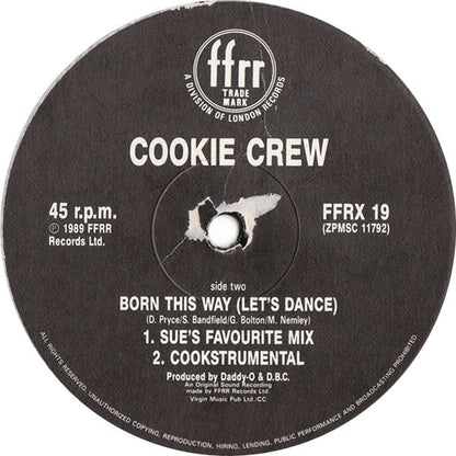 Cookie Crew* : Born This Way (Let's Dance) (12")