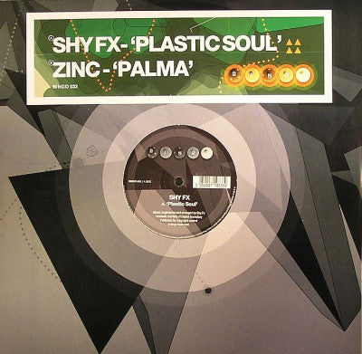 Shy FX / Zinc* : Plastic Soul / Palma (12")