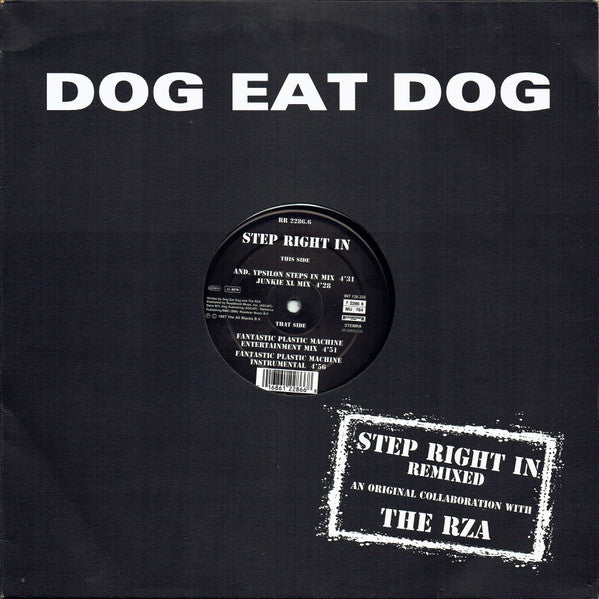 Dog Eat Dog : Step Right In (Remixed) (12", Single)