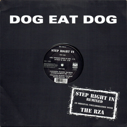 Dog Eat Dog : Step Right In (Remixed) (12", Single)
