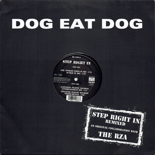 Dog Eat Dog : Step Right In (Remixed) (12", Single)