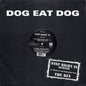 Dog Eat Dog : Step Right In (Remixed) (12", Single)