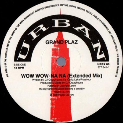 Grandplaz : Wow Wow - Na Na (12")