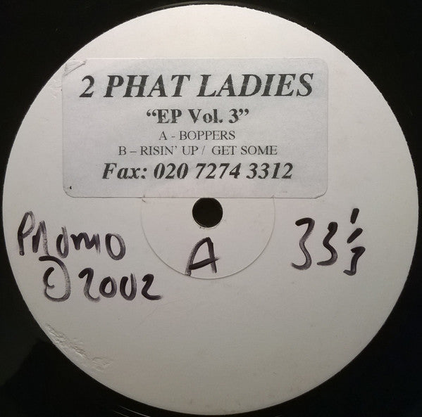 2 Phat Ladies : EP Vol. 3 (12", EP, W/Lbl)