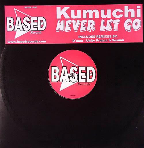 Kumuchi : Never Let Go (12")