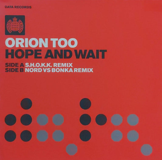 Orion Too : Hope And Wait (12")