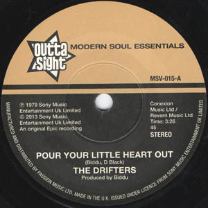 The Drifters : Pour Your Little Heart Out / When Ya Comin' Home (7", Single)