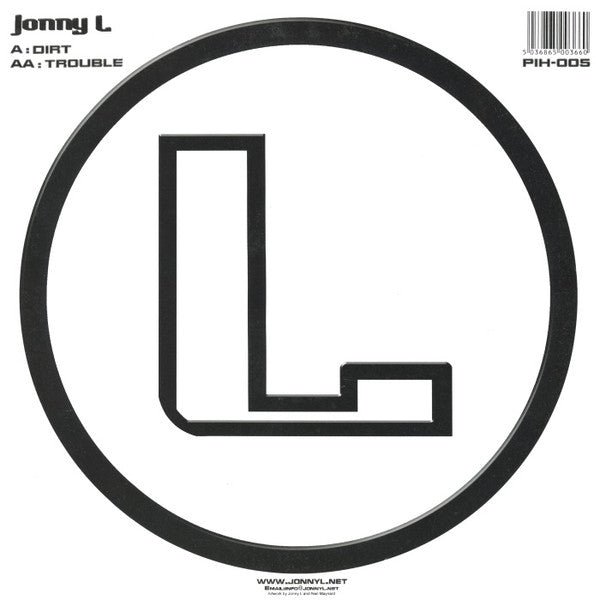 Jonny L : Dirt / Trouble (12")