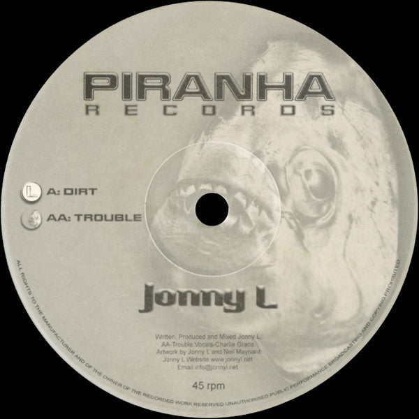 Jonny L : Dirt / Trouble (12")