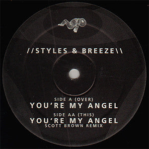 Styles & Breeze : You're My Angel (12")