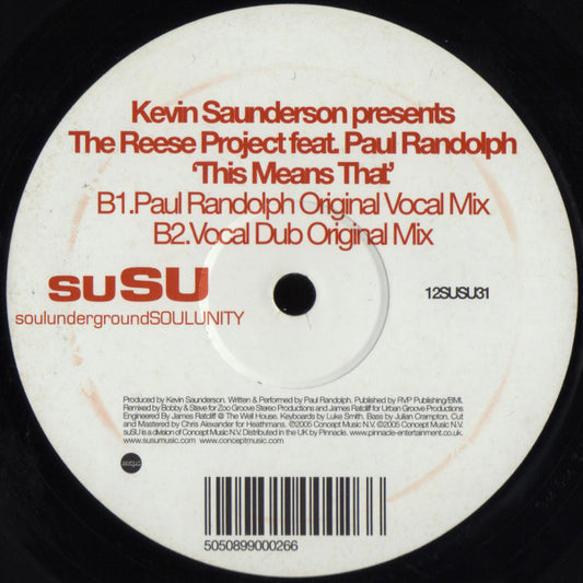 Kevin Saunderson Presents The Reese Project Feat. Paul Randolph : This Means That (12")