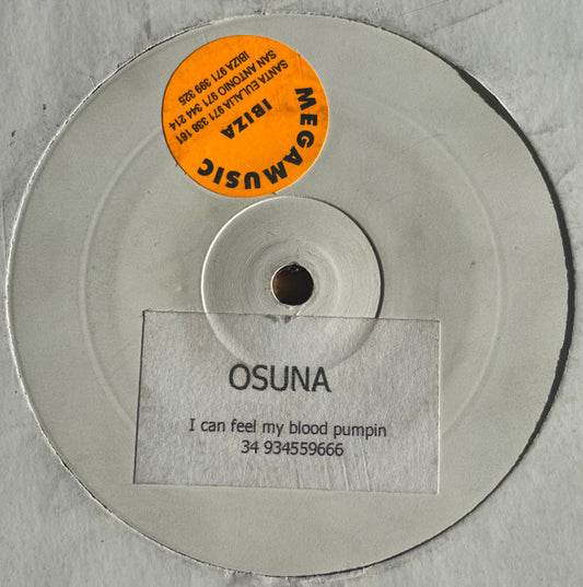 Osuna : I Can Feel My Blood Pumpin' (12", W/Lbl)