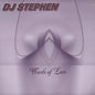 DJ Stephen : Words Of Love (12")