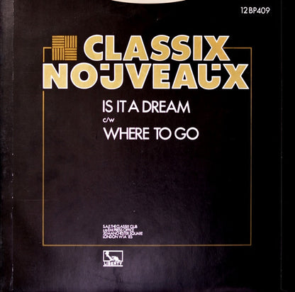 Classix Nouveaux : Is It A Dream (12")