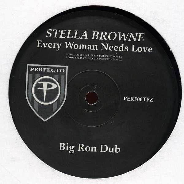 Stella Browne : Every Woman Needs Love (Big Ron Dub) (12", S/Sided, Promo)