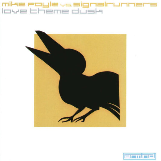 Mike Foyle Vs. Signalrunners : Love Theme Dusk (12")
