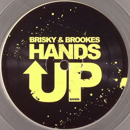 Brisky & Brookes* : Hands Up (12", S/Sided, Cle)