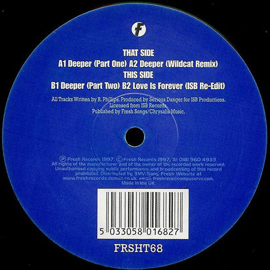 Serious Danger : Deeper (ISB/Wildcat Remixes) (12")