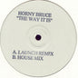 Horny Bruce : The Way It Is (12")