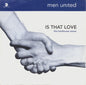 Men United : Is That Love (The Harthouse Mixes) (12", Promo)