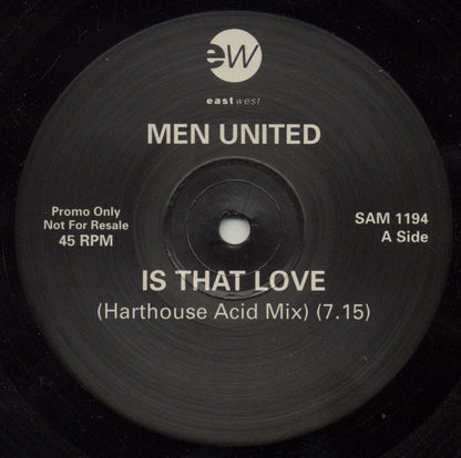 Men United : Is That Love (The Harthouse Mixes) (12", Promo)