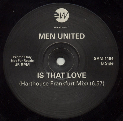 Men United : Is That Love (The Harthouse Mixes) (12", Promo)