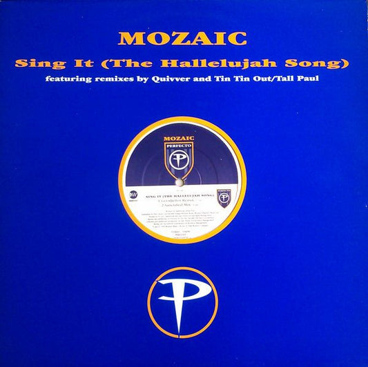 Mozaic : Sing It (The Hallelujah Song) (12")