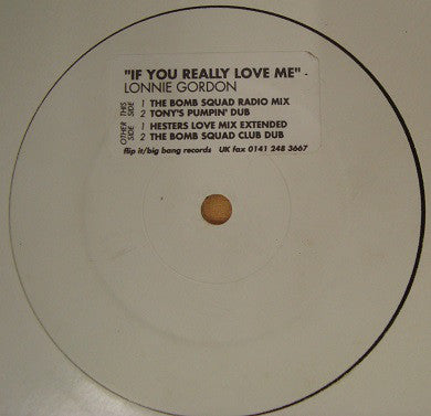 Lonnie Gordon : If You Really Love Me (12", Promo, W/Lbl, Sti)
